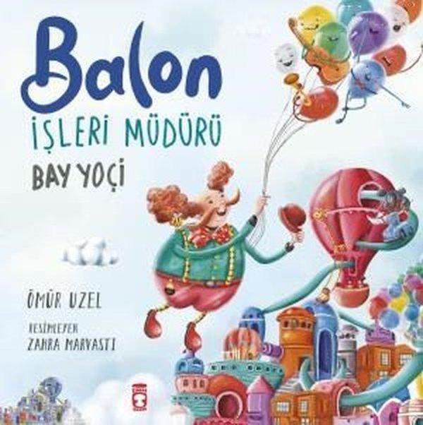 Balon İşleri Müdürü - Bay Yoçi - Timaş Çocuk - Image 1