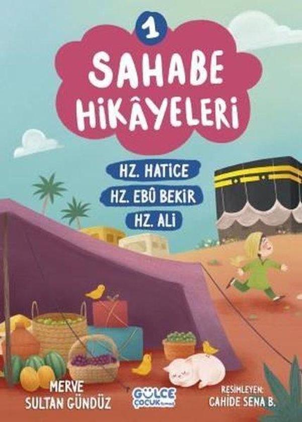 Sahabe Hikayeleri 1 - Hz.Hatice Hz.Ebu Bekir Hz.Ali - Gülce Çocuk - Image 1