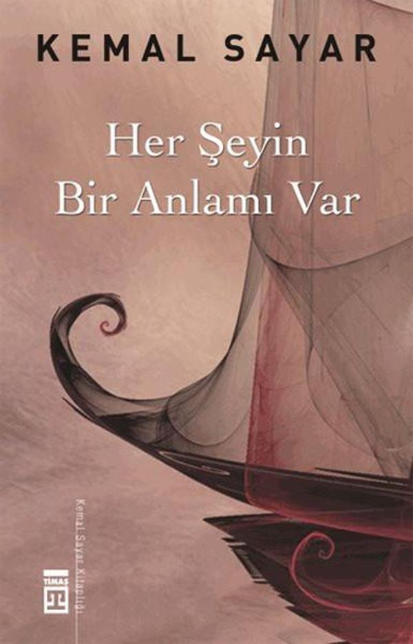 Her Şeyin Bir Anlamı Var - Timaş Yayınları - Image 1