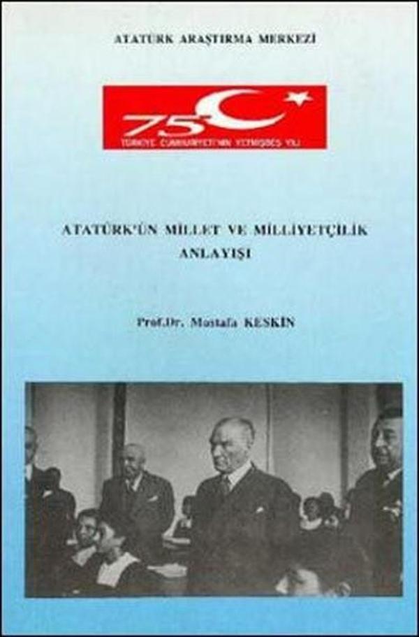 Atatürk'ün Millet ve Milliyetçilik Anlayışı - Atatürk Araştırma Merkezi - Image 1