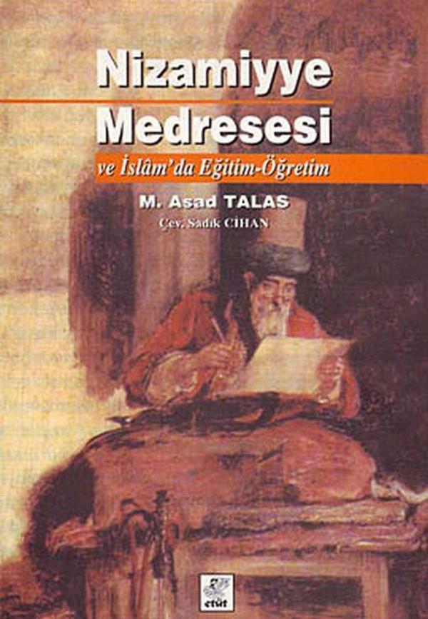 Nizamiyye Medresesi ve İslam'da Eğitim-Öğretim - Etüt - Image 1