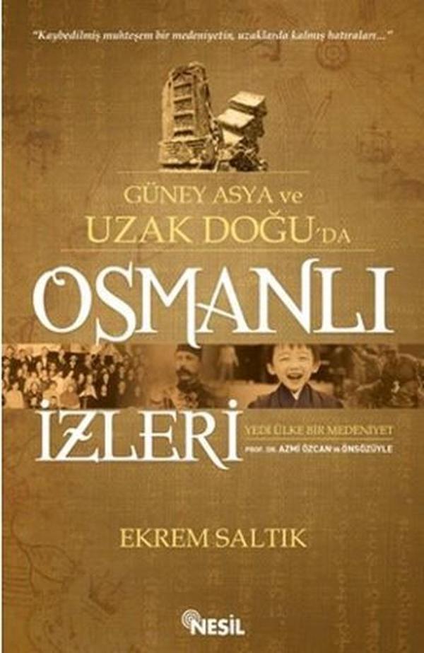 Güney Asya ve Uzak Doğu'da Osmanlı İzleri - Nesil Yayınları - Image 1