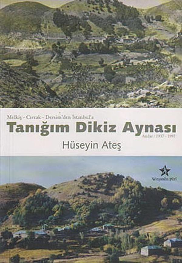 Melkiş - Cıvrak - Dersim'den İstanbul'a Tanığım Dikiz Aynası - Peri Yayınları - Image 1