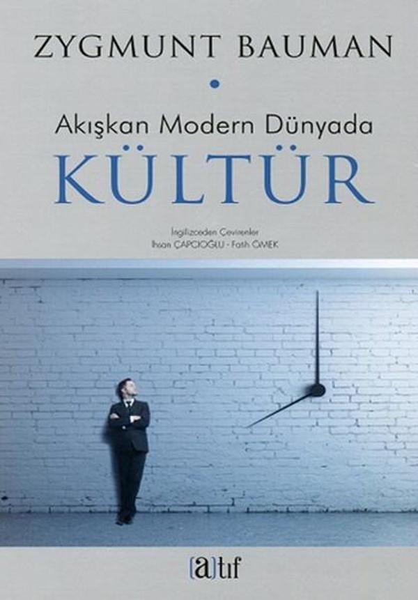 Akışkan Modern Dünyada Kültür - Atıf Yayınları - Image 1