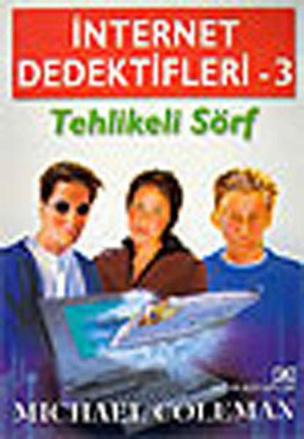 İnternet Dedektifleri-3-Tehlikeli Sörf - Altın Kitaplar - Image 1