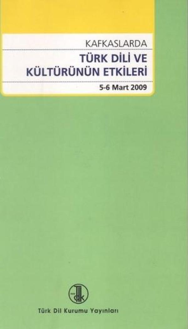 Kafkaslarda Türk Dili ve Kültürünün - Türk Dil Kurumu Yayınları - Image 1