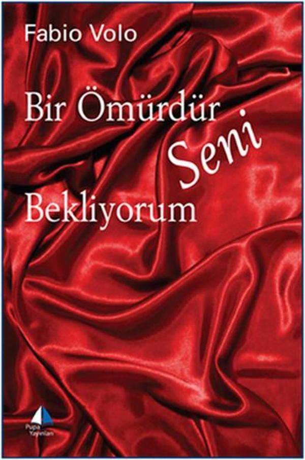 Bir Ömürdür Seni Bekliyorum - Pupa Yayınları - Image 1