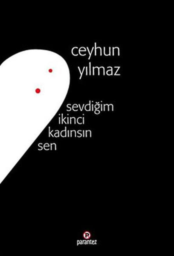 Sevdiğim İkinci Kadınsın Sen - Parantez Gazetecilik ve Yayıncılık - Image 1