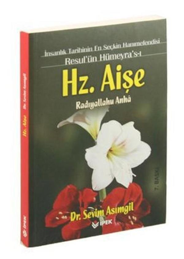 Resul'ün Hümeyra's-ı Hz. Aişe - İpek Yayınları - Image 1