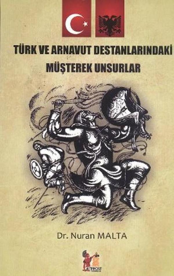 Türk ve Arnavut Destanlarındaki Müşterek Unsurlar - AltınPost - Image 1