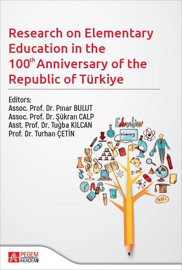 Pegem Akademi Yayıncılık Research on Elementary Teacher Education in the 100 Anniversary of the Recublic of Türkiye - Pegem Akademi Yayıncılık - Image 1