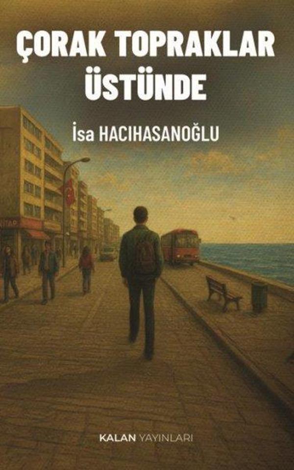 Çorak Topraklar Üstünde - Kalan Yayınları - Image 1