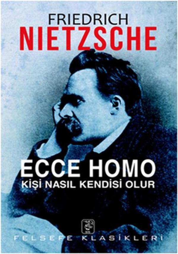 Ecce Homo - Kişi Nasıl Kendisi Olur - Sis Yayıncılık - Image 1