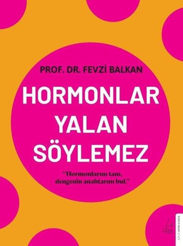 Hormonlar Yalan Söylemez - Destek Yayınları - Image 1