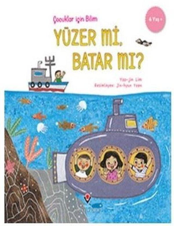Yüzer mi Batar mı? - Çocuklar İçin Bilim - Tübitak Yayınları - Image 1