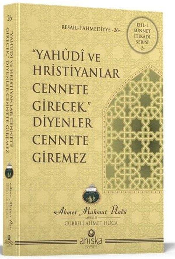 Yahudi ve Hristiyanlar Cennete Girecek Diyenler Cennete Giremez - Ahıska Yayınevi - Image 1