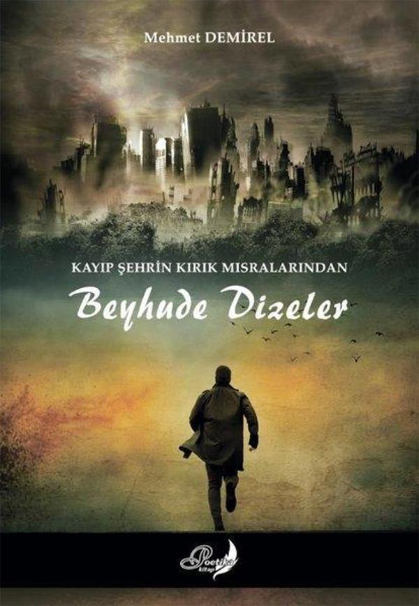 Kayıp Şehrin Kırık Mısralarından Beyhude Dizeler - Poetika Kitap - Image 1