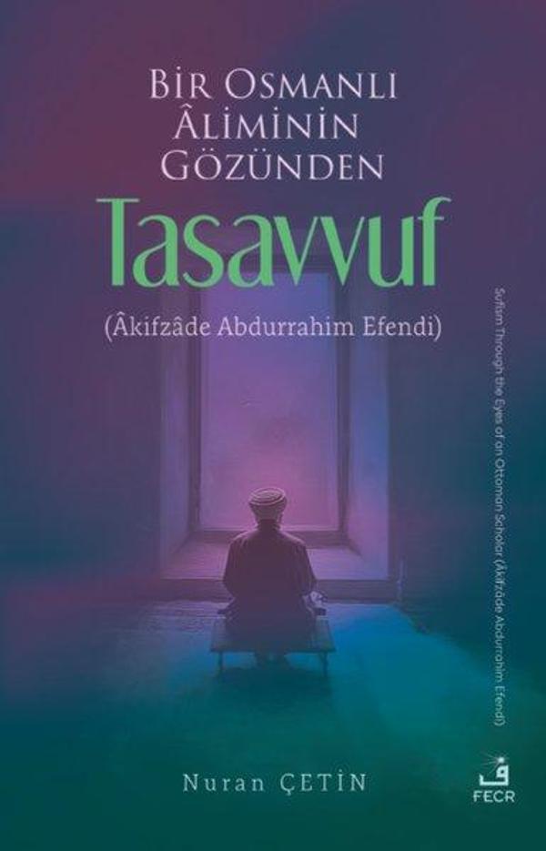 Bir Osmanlı Aliminin Gözünden Tasavvuf - Fecr Yayınları - Image 1