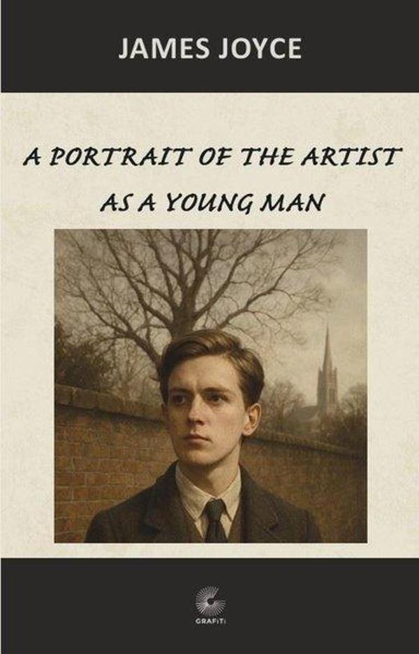 A Portrait of the Artist as a Young Man - Grafiti Yayınları - Image 1