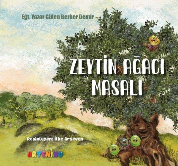 Zeytin Ağacı Masalı - Artenino Yayıncılık - Image 1
