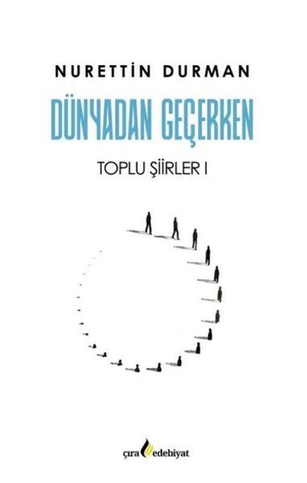 Dünyadan Geçerken Toplu Şiirler 1 - Çıra Yayınları - Image 1