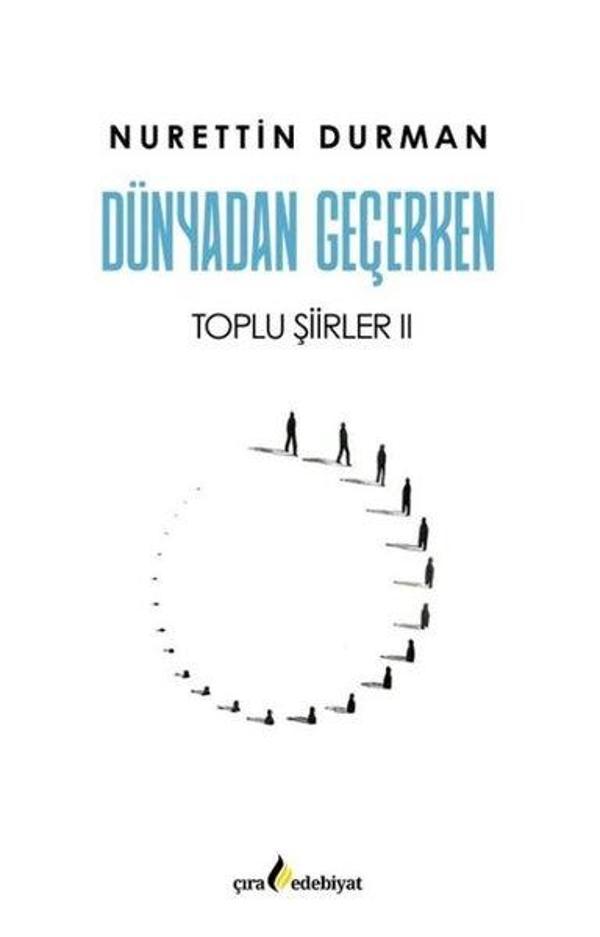 Dünyadan Geçerken Toplu Şiirler 2 - Çıra Yayınları - Image 1