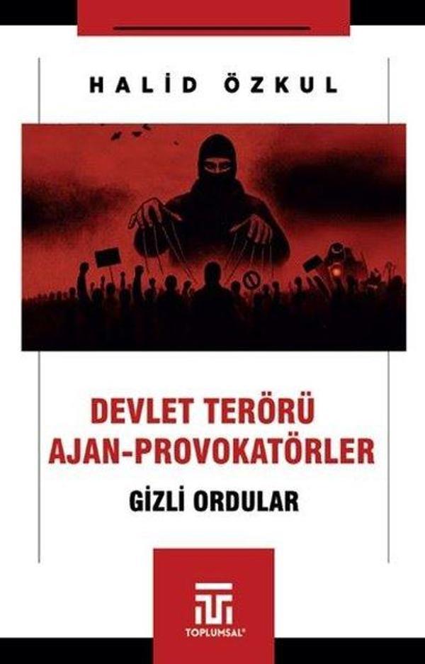 Devlet Terörü Ajan Provokatörler - Gizli Ordular - Toplumsal Kitap - Image 1