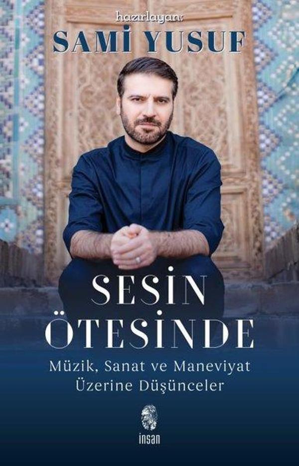 Sesin Ötesinde - Müzik Sanat ve Maneviyat Üzerine Düşünceler - İnsan Yayınları - Image 1