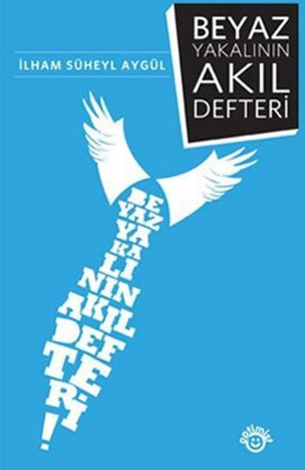 Beyaz Yakalının Akıl Defteri - Optimist - Image 1