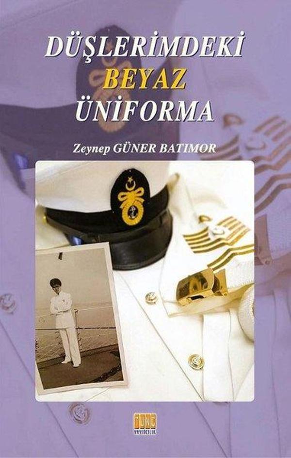 Düşlerimdeki Beyaz Üniforma - Tunç Yayıncılık - Image 1