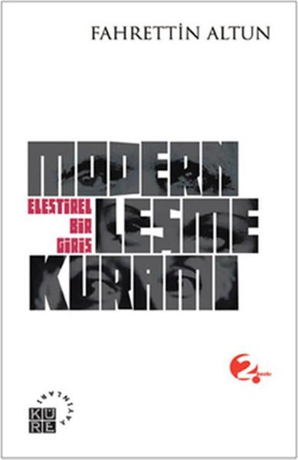 Modernleşme Kuramı Eleştirel Bir Giriş - Küre Yayınları - Image 1