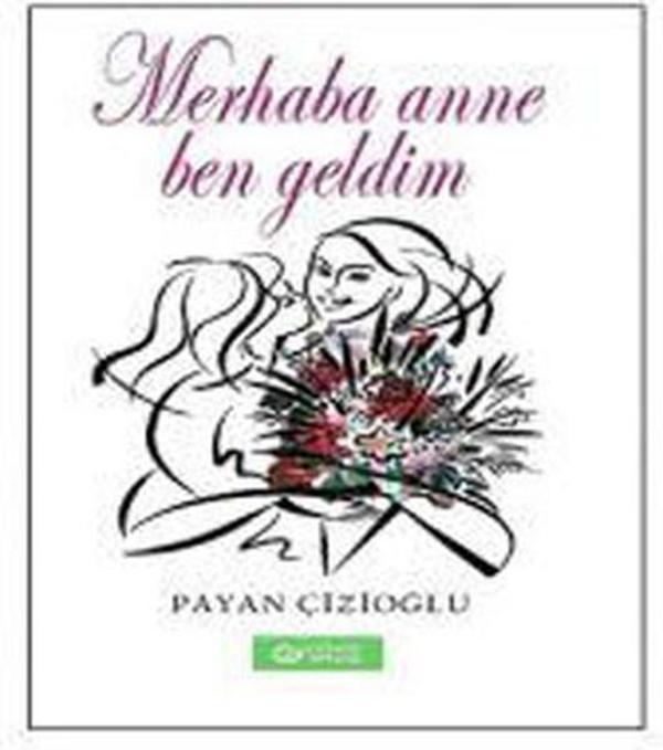 Merhaba Anne Ben Geldim - Güncel Yayıncılık - Image 1