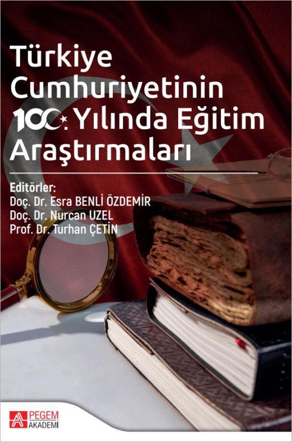 Pegem Akademi Yayıncılık Türkiye Cumhuriyetinin 100. Yılında Eğitim Araştırmaları - Pegem Akademi Yayıncılık - Image 1