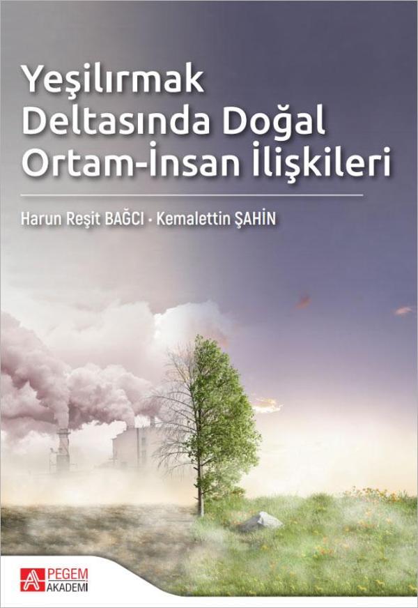 Pegem Akademi Yayıncılık Yeşilırmak Deltasında Doğal Ortam-İnsan İlişkileri - Pegem Akademi Yayıncılık - Image 1