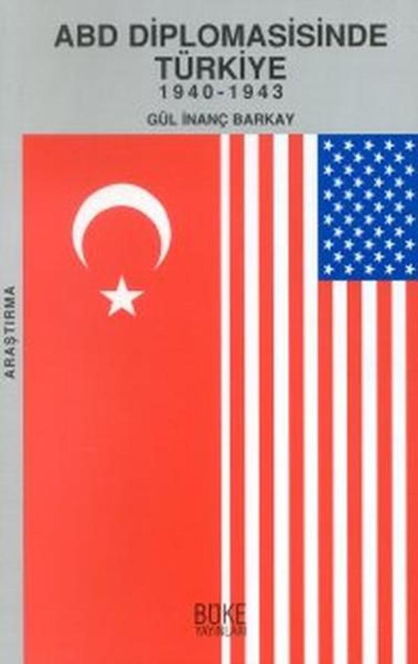 ABD Diplomasisinde Türkiye1940-1943 - Büke Yayıncılık - Image 1