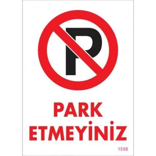 Pvc Levha "Park Etmeyiniz" 25*35 cm - Image 1