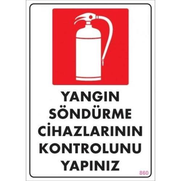 Pvc Levha "Yangın Söndürme Cihazlarının Kontrolunu Yapınız" 25X35 Cm - Image 1