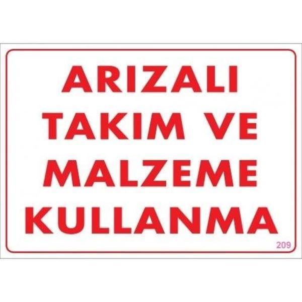 Pvc Levha "Arızalı Takım ve Malzeme Kullanma" 25X35 Cm - Image 1