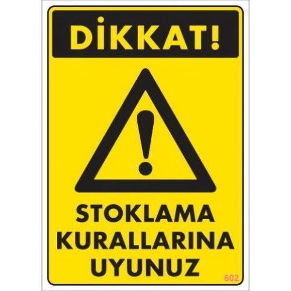 Pvc Levha "Stoklama Kurallarına Uyunuz" 25X35 Cm - Image 1