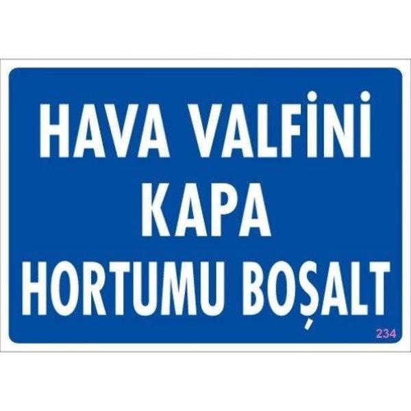 Pvc Levha "Hava Valfini Kapa Hortumu Boşalt" 25X35 Cm - Image 1