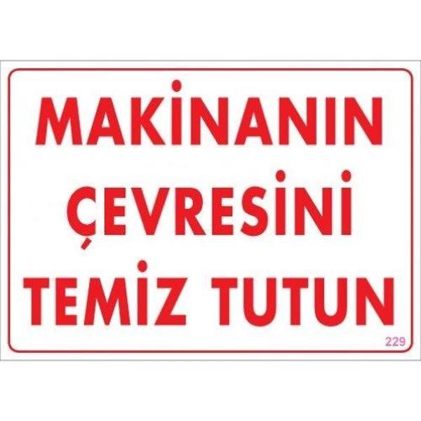Pvc Levha "Makinanın Çevresini Temiz Tutun" 25X35 Cm - Image 1