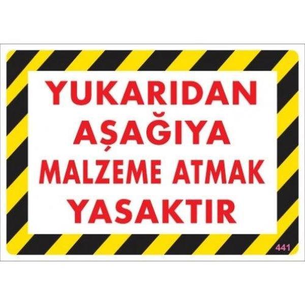 Pvc Levha "Yukarıdan Aşağıya Malzeme Atmak Yasaktır" 25X35 Cm - Image 1