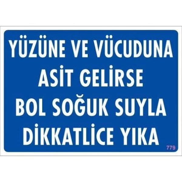 Pvc Levha "Yüzüne ve Vücuduna Asit Gelirse Bol Soğuk Suyla Dikkatlice Yıka" 25X35 Cm - Image 1