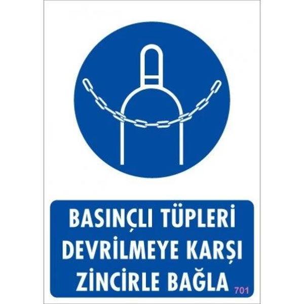 Pvc Levha "Basınçlı Tüpleri Devrilmeye Karşı Zincirle Bağla" 25X35 Cm - Image 1