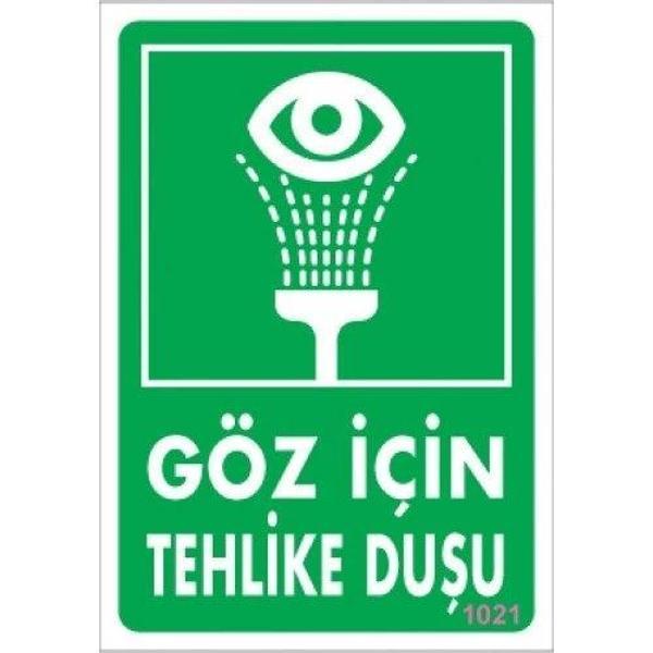 Pvc Levha "Göz İçin Tehlike Duşu" 17,5*25 cm - Image 1