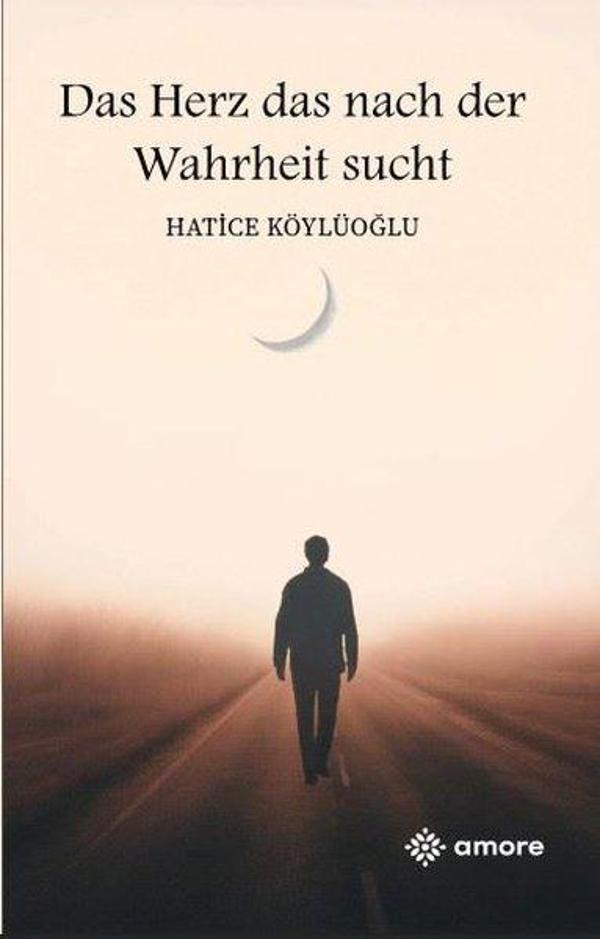 Das Herz Das Nach Der Wahrheit Sucht - Amore Yayınları - Image 1