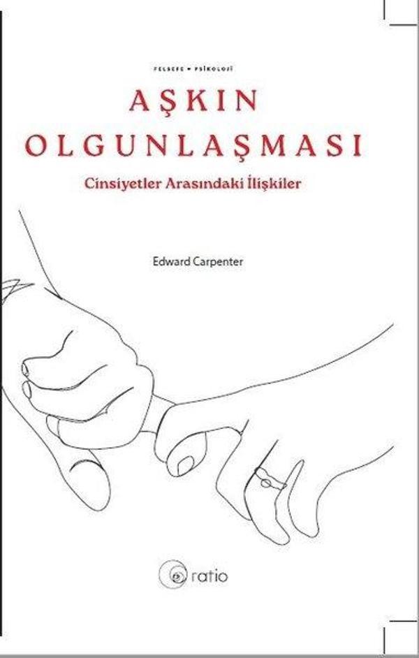 Aşkın Olgunlaşması - Cinsiyetler Arasındaki İlişkileri - Ratio Yayınları - Image 1