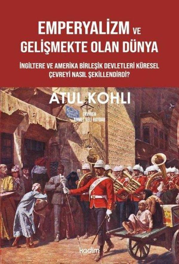 Emperyalizm ve Gelişmekte Olan Dünya - İngiltere ve Amerika Birleşik Devletleri Küresel Çevreyi Nası - Kadim - Image 1