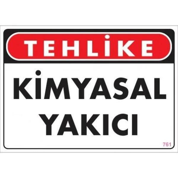 Pvc Levha "Tehlike Kimyasal Yakıcı" 25X35 Cm - Image 1