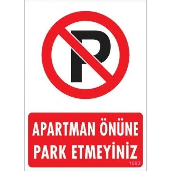 Pvc Levha "Apartman Önüne Park Etmeyiniz" 25*35 cm - Image 1